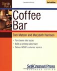 Start and Run a Coffee Bar (Start &amp; Run a Busin by Harrison, Marybeth 1551803542