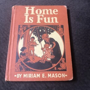 Vintage 1939 Home Is Fun By Miriam E. Mason School Book With Color Photos - Picture 1 of 24