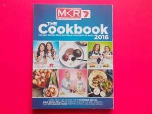 MKR - THE COOKBOOK 2016 - MY KITCHEN RULES AUSTRALIA - MKR 7 **LIKE NEW - Foto 1 di 5