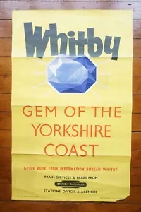 Póster original de Whitby Gem of the Yorkshire Coast 1958 del ferrocarril del noreste - Imagen 1 de 4