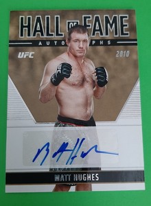 MATT HUGHES - UFC 2022 Hall Of Fame Autograph Trading Card Panini Chronicles