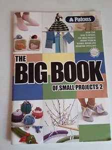Patons 1268 The Big Book of Small Projects 2 Tea Cosy Dolls Slippers Knitting - Picture 1 of 11