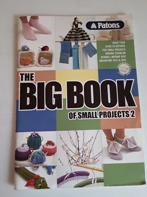 Patons   1268  The Big Book of Small Projects 2 Tea Cosy Dolls Slippers Knitting - Image 1 of 4
