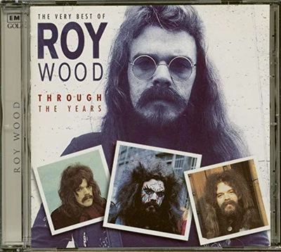 The Very Best Of Roy Wood: THROUGH THE YEARS - Wood, Roy CD 6FVG The Cheap Fast - Bild 1 von 2