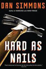 Hard As Nails Paperback Dan Simmons