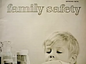 Vintage Family Safety Magazine,Spring 1974,New Look at Child Poisoning,31 Pages - Picture 1 of 3