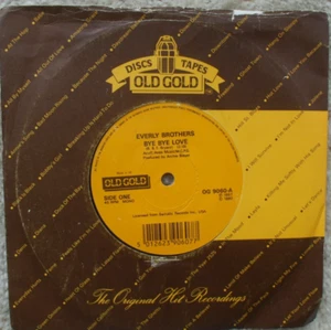 Everly Brothers - Bye Bye Love / I Wonder If I Care - EX- 45 Old Gold - Alt Slv - Picture 1 of 2