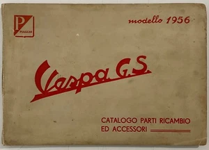 VESPA GS MOD 1956 PIAGGIO CATALOGO PARTI RICAMBIO ACCESSORI STAB PONTEDERA 1a ED - Picture 1 of 24