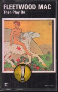 Fleetwood Mac Then Play On cassette Europe Reprise cassette silver print on - Picture 1 of 2