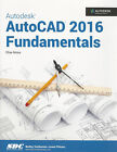 Autodesk Autocad 2016 Fundamentals Isbn: 9781585039470 Elise Moss