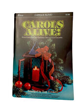 CAROLS ALIVE! Choral Book~Arranged by Tom Fettke~Lillenas~1979~OUT OF PRINT~New