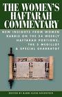 The Women's Haftarah Commentary: New Insights from Women Rabbis on the 54 Weekly