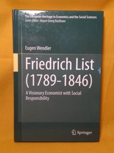 Friedrich List 1789-1846 Eugen Wendler signed hardcover Book 2015 - Picture 1 of 16