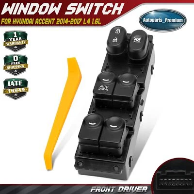 前左驱动器侧电源窗开关适用于现代 Accent 2014 - 2017 L4 1.6L — 第 1/4 张图片