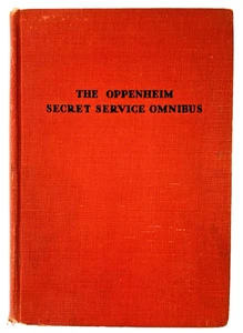 The Oppenheim Secret Service Omnibus 1925 Spies and Intrigues 3 Volumes in 1 - Picture 1 of 10