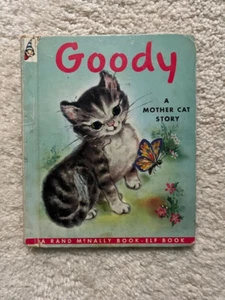 Goody A Mother Cat Story By Inez Bertail 1952 Hardcover Rand McNally Elf Book - Picture 1 of 4
