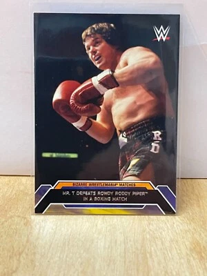 2015 TOPPS WWE Road Wrestlemania Bizarre Matches #2  MR T / ROWDY RODDY PIPER - Image 1 of 2