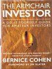The Armchair Investor A Do-It-Yourself Guide For Amateur Investors Bernice Cohen