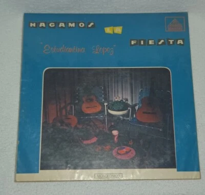 Hagamos La Fiesta Estudiantina Lopez 12" LP Vinyl Record Album LDZ-20338 NM+ - Image 1 of 4