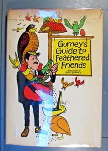 Nancy Gurny Eric Gurney GURNEY'S GUIDE TO FEATHERED FRIENDS 1st Edition Signed - Picture 1 of 4