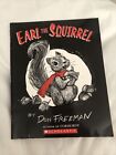 Earl The Squirrel By Don Freeman (B2)