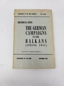 WWII German Campaign in the Balkans 1941 US Army Pamphlet Cold War USGI - Picture 1 of 8