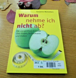 Warum nehme ich nicht ab? Susanne Walsleben v. Weltbild - Bild 1 von 3