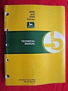 JOHN DEERE 2040 & 2240 TRACTOR TECHNICAL SERVICE REPAIR MANUAL TM-1221 - Picture 1 of 6