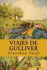 Viajes De Gulliver (Spanish Edition).New 9781533368164 Fast Free Shipping<|