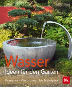 Wasser im Garten: Praxis von Minibrunnen bis Naturpool - Imagen 1 de 1