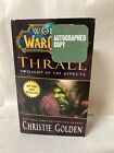 A Book World Of Warcraft - THRALL - by Christie Golden - 2011 SIGNED