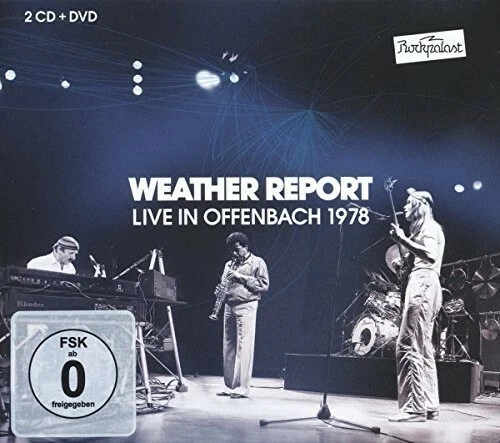 Rockpalast Offenbach 1978 by Weather Report (CD, 2016)