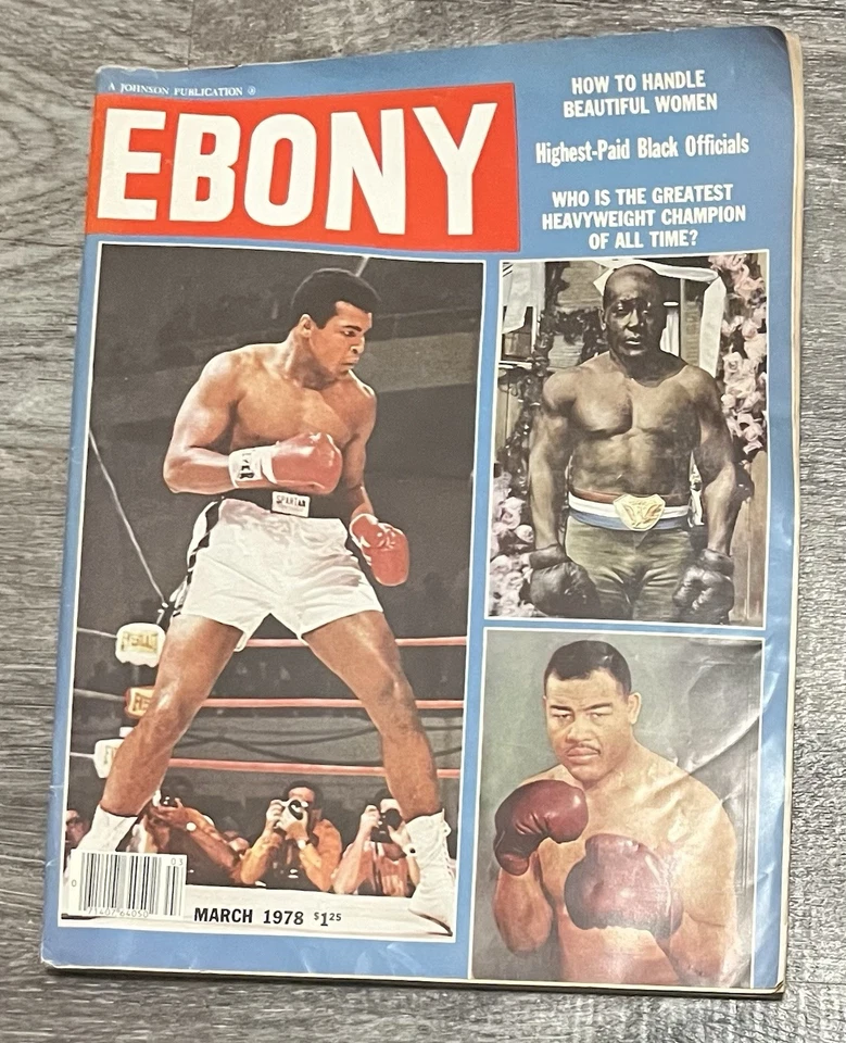 EBONY Magazine March 1978  Muhammad Ali~Joe Louis - Jack Johnson Newsstand Copy - Image 1 of 1
