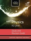 Wjec Physics für A2 Studie Revision Guide By Holz, Nigel, KELLY, Gareth, Neu