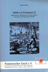 Vandre, Müller i Pommern II, Mühlen Meister Besitzer Gehilfen, Mühlenwesen, 2012 - Bild 1 von 1