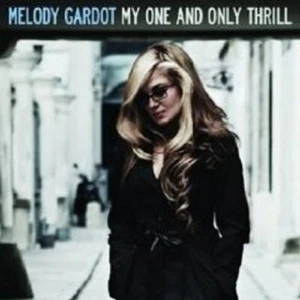 MELODY GARDOT "MY ONE AND ONLY THRILL" CD NEW+ - Picture 1 of 1