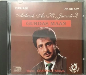 Aakarh Aa Hi Jaandi-E By Gurdas Maan - RARE Punjabi CD MADE IN UK - Imagen 1 de 2
