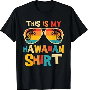 This Is My Hawaiian Shirt Tropical Luau Costume Party Hawaii Gift Unisex T-Shirt - Picture 1 of 3