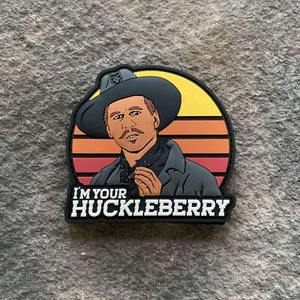 I’m your huckleberry PVC Patch - Picture 1 of 1