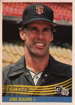 1984 Donruss Baseball #79 - Jim Barr - San Francisco Giants  84-090 - Image 1 of 2