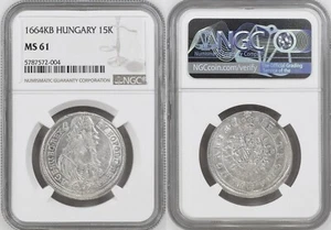 BOLD STRIKE 1664 KB 15 KREUZER MS61 LEOPOLD I "HOGMOUTH" HUNGARY - NGC - Picture 1 of 4