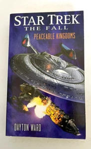 Star Trek ~ The Fall - Peaceable Kingdoms ~ Paperback Book SIGNED by Dayton Ward - Picture 1 of 4
