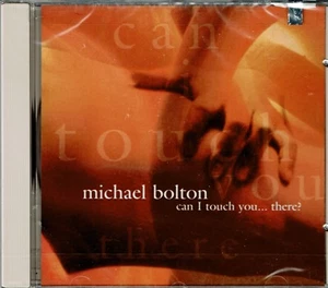 Michael Bolton Can I Touch You There BRAND NEW SEALED CD - Picture 1 of 2