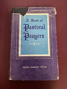 Ein Buch der Pastoralgebete von Ernest Fremont Tittle Book - Bild 1 von 2