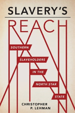 Christopher P Lehman Slavery's Reach (Paperback) (US IMPORT)