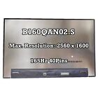 B160QAN02.S 16.0" LCD LED Écran 165Hz 40Pins 2560x1600 Nouvel Affichage Panneau