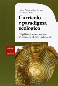 Curriculum and ecological paradigm AZZALI, BERTACCI, BETT Erickson - Picture 1 of 1