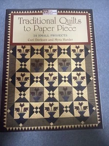 Traditional Quilts to Paper Piece : 12 Small Projects by Myra Harder and Cori... - Picture 1 of 2