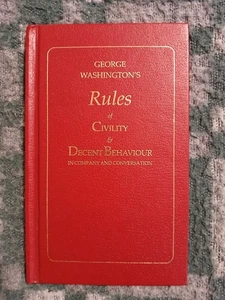 GEORGE WASHINGTON Rules of Civility & Decent Behavior in Company & Conversation - Imagen 1 de 3