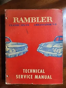 1961 AMC Rambler Classic SIX V8 Ambassador V8 TECHNICAL Service Repair Manual - Picture 1 of 12